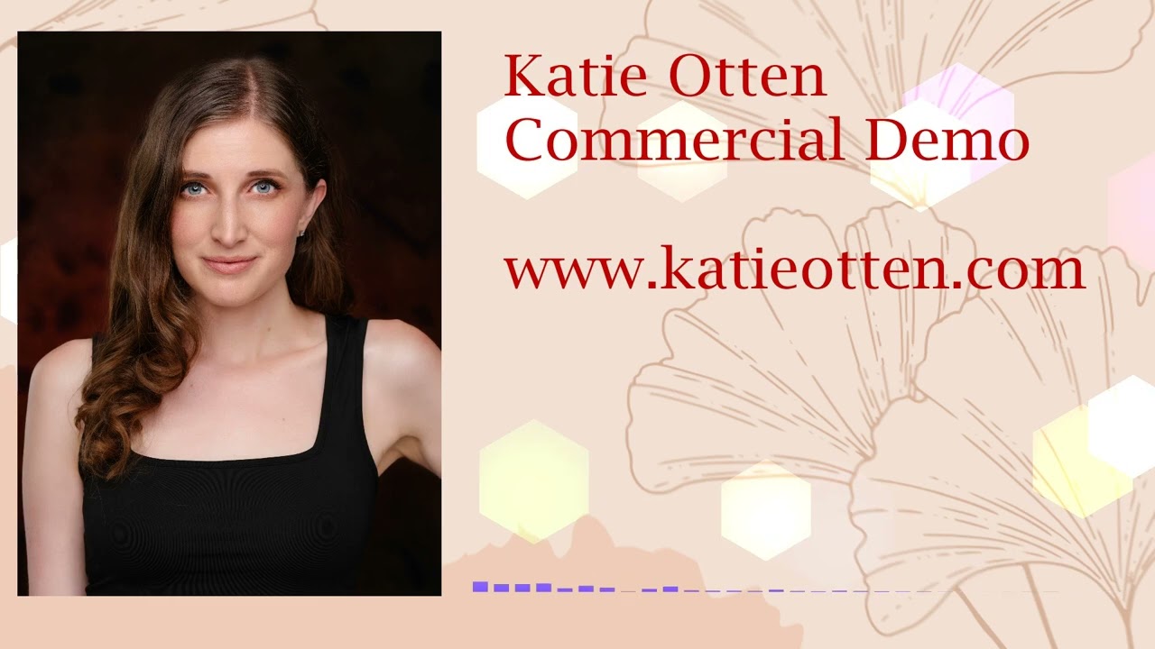 Commercial Demo - Katie Otten