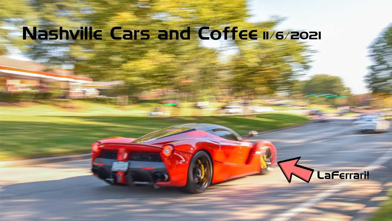 Nashville Cars and Coffee 11/6/2021 Too many supercars to count! (4k