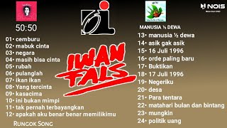 Iwan fals album 50:50  - Album manusia setengah dewa  | 2 in One