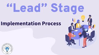 Implementation Process: "Lead" Stage for Building Commitment and Sustaining Momentum #education