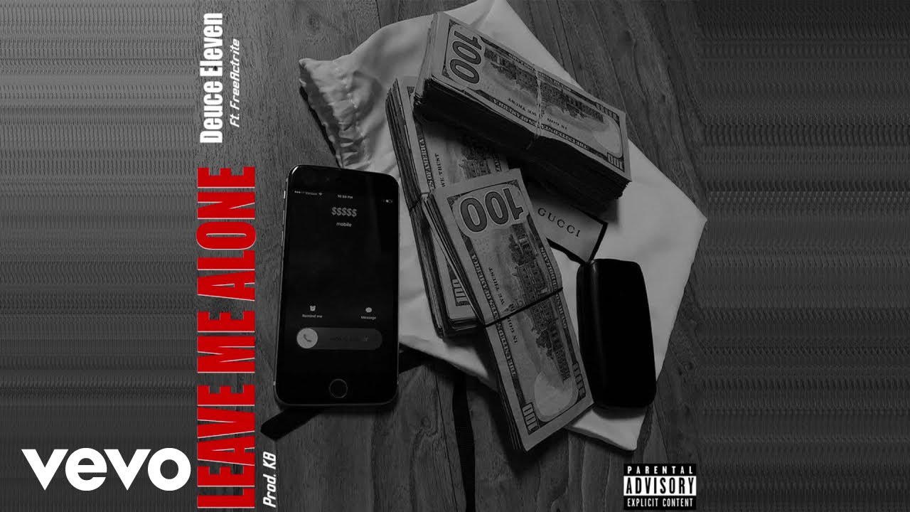 Watch 2 Eleven - Leave Me Alone (Audio) ft. Free Ackrite on YouTube Watch 2 Eleven - Leave Me Alone (Audio) ft. Free Ackrite on YouTube