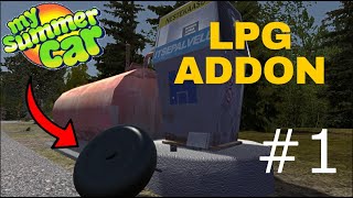 LPG Addon, LPG in My Summer Car??? #001