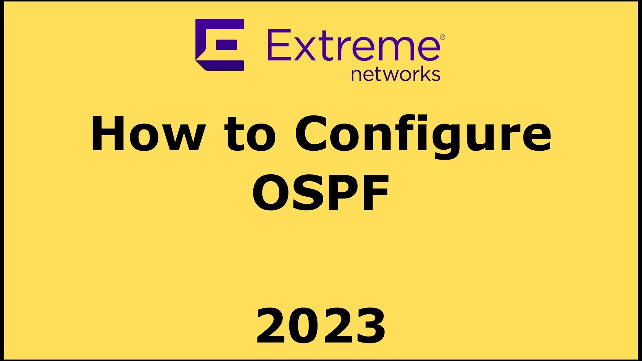 How to Configure OSPF on Extreme Networks EXOS Router - YouTube