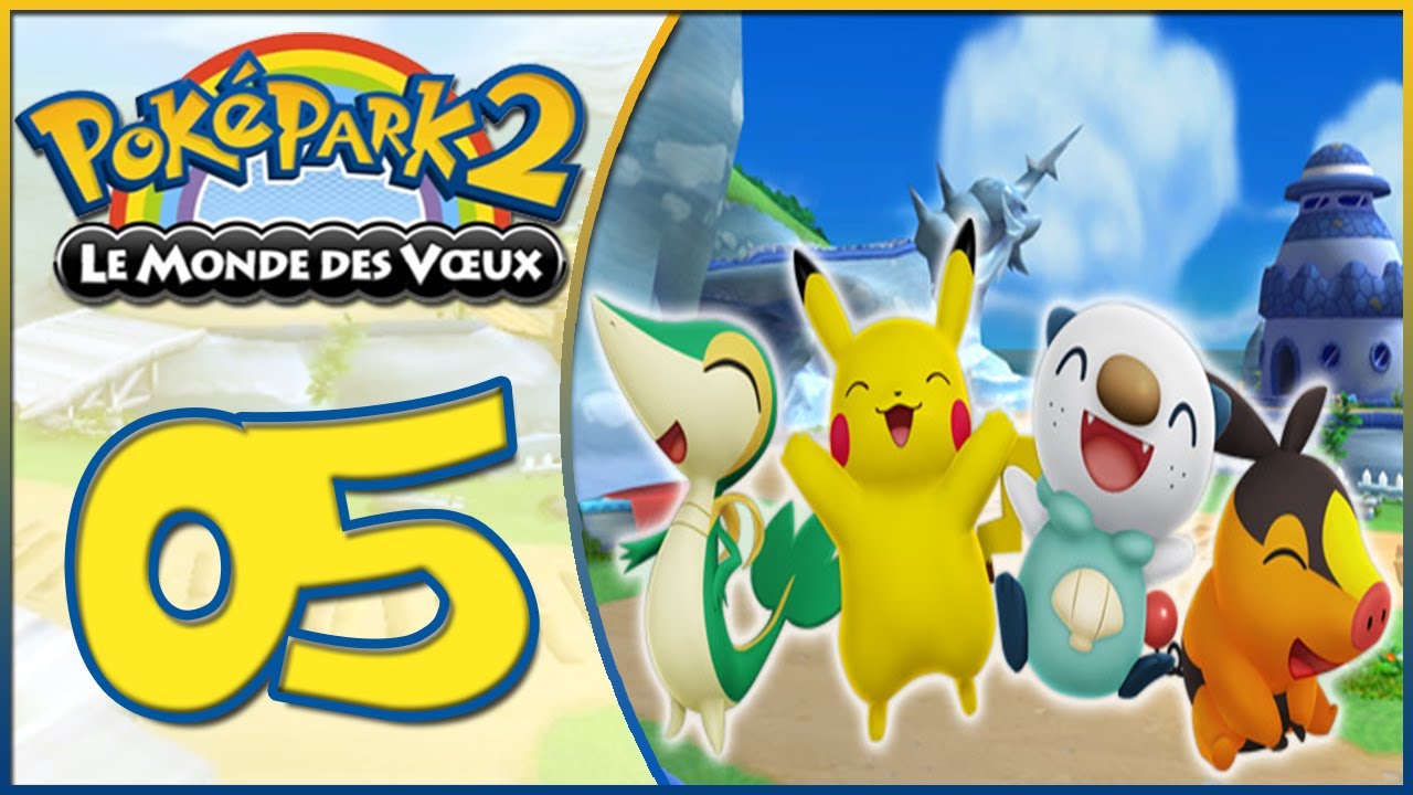 PokéPark 2 : le Monde des Voeux épisode 5: Le Palais des Vœux - YouTube
