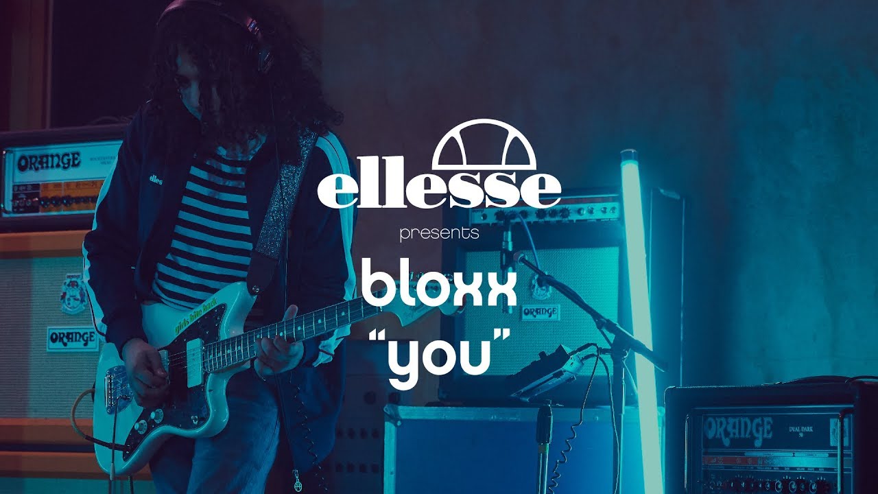 Bloxx | You | ellesse sessions