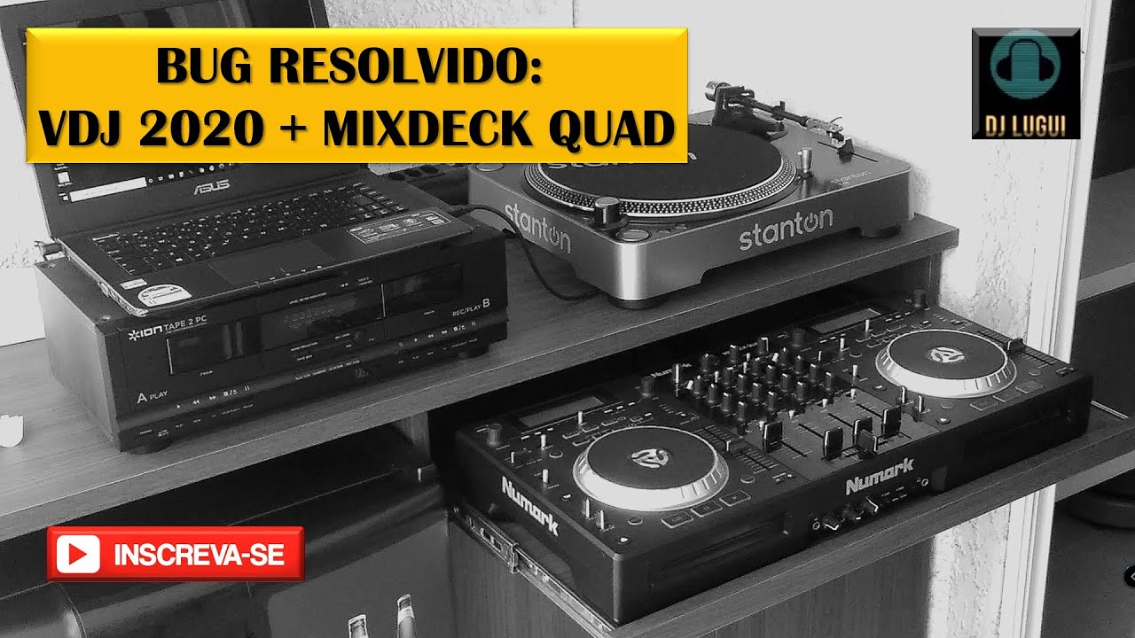 Configurando: BUG no Virtual DJ 2020 + Numark MixdeckQuad
