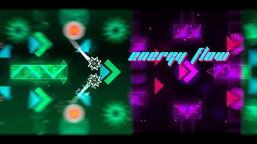 Geometry Dash - Energy Flow (by IMmaxX1)
