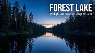Deep Sleep Music: Forest Lake at Twilight 🌲 1 Hour Ambient for Insomnia, Stress Relief & Calm screenshot 4
