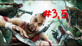 Far Cry 3 #3,5