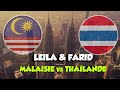 Malaisie vs thailande  farid et leila donnent leurs avis