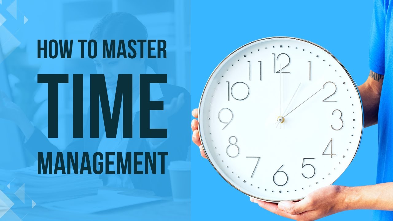 How to Master the Art of Time management. 9 tips for time management ...