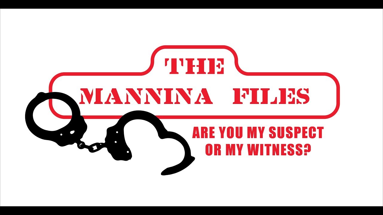 The Mannina Files - Real Crimes, Real Cases, Real Talk!