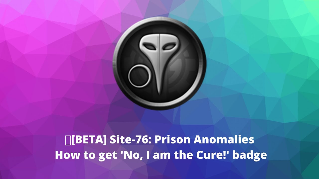 Site 76 Prison Anomalies Codes 07 2021 - site 76 roblox script