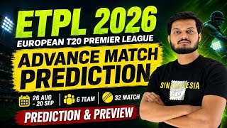 European t20 premier league prediction, etpl 2026 advance match prediction, etpl today match 