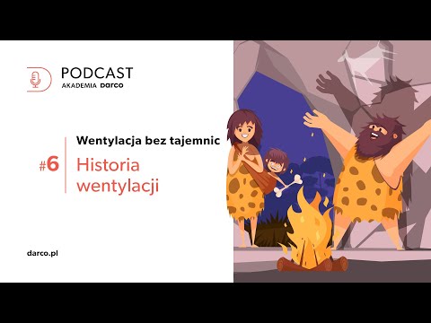 Wentylacja bez tajemnic #6 Historia wentylacji