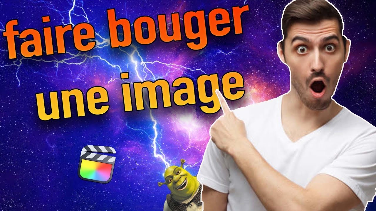 Comment faire bouger une image sur Final Cut Pro ? - YouTube