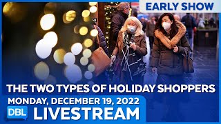 DBL Early Show | Monday, December 19, 2022