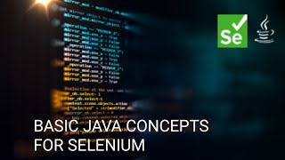 Selenium Tutorial for Beginners | Java Selenium | What is Java | Basic Object Oriented Programming