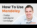 How to use Mendeley Desktop, Web Importer & MS Word Plugin (Full Tutorial)