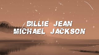 Michael Jackson - Billie Jean (Lyrics)