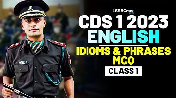 CDS 1 2023 Exam English 100 Days Crash Course - Idioms & Phrases - Class 1