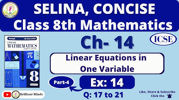 Ch-14 Linear Equations in One Variable | Class 8 ICSE | Selina Concise Math Ex: 14 (B) Q: 17 to 21