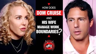 How Does Dom Cruise and His Wife Manage Work Boundaries? How Does Dom Cruise and His Wife Manage Work Boundaries?