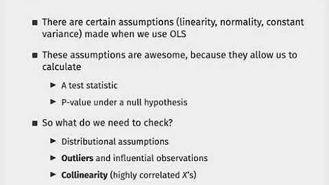 Week 6, Lecture 11, Part 2: Checking Our Assumptions