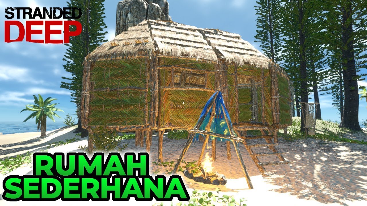 STRANDED DEEP INDONESIA  RUMAH  SEDERHANA  23 YouTube