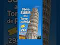 Guía rápida 🎟️ para subir a la Torre de Pisa 🇮🇹