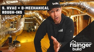 The Risinger Build: Episode 9 - HVAC + D-Mechanical Rough-Ins