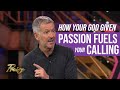 John Bevere: The Connection Between Your Passion &amp; Calling | Praise on TBN