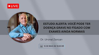 ESTUDO ALERTA: VOCÊ PODE TER DOENÇA GRAVE NO FÍGADO COM EXAMES AINDA NORMAIS
