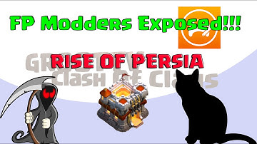 🔴Fair Play Modding Clan Exposed!! 🔴Rise Of Persia Clash Of Clans Groottv