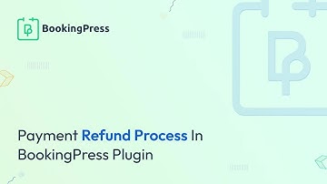 Payment Refund Process In BookingPress Plugin | Appointment Booking Plugin for WordPress