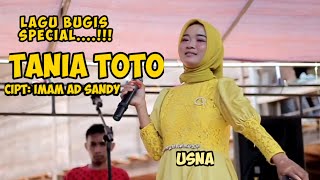 usna eyy || lagu bugis tania toto cipt: imam ad sandy || live andri khan bersama wiwin music