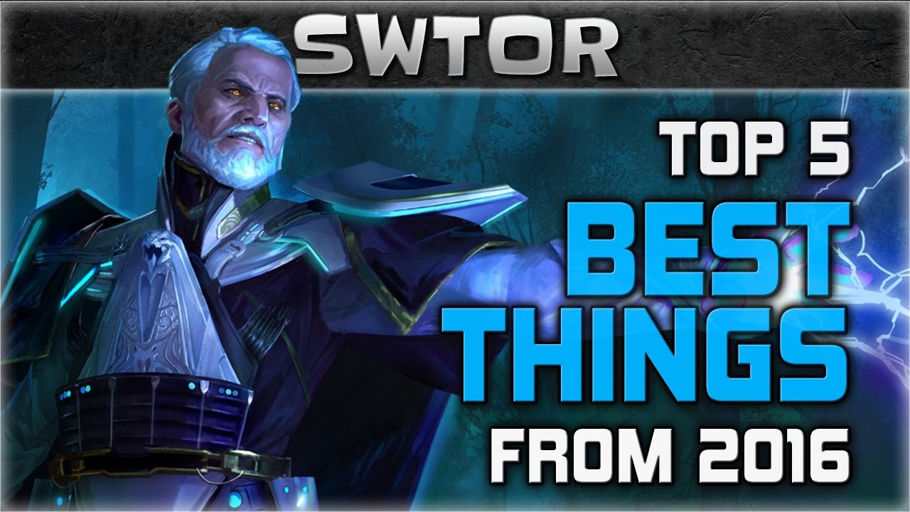 SWTOR Top 5 BEST Things from 2016