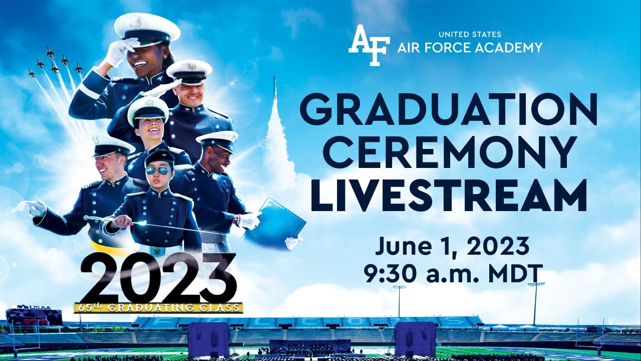 LIVE VIDEO Air Force Academy Graduation 2023  gazette