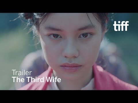 THE THIRD WIFE Trailer | TIFF 2018