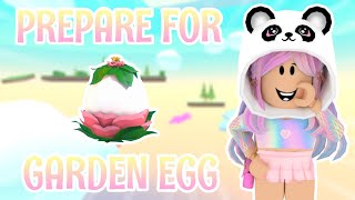 How to Prepare for the GARDEN EGG in Adopt Me! 🥚🌸🌽