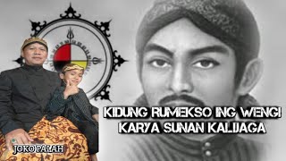 KIDUNG RUMEKSO ING WENGI KARYA SUNAN KALIJAGA