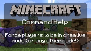Command Help Force Any Player To Be In Creative Mode Or Any Other Mode 1 12 2 Youtube
