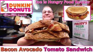 Dunkin’s New Bacon Avocado Tomato Sandwich Review | Joe is Hungry