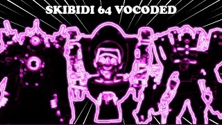 Skibidi Toilet 64 Vocoded to Gangsta's Paradise