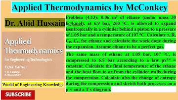 Calculate γ, R, Cp, Cv, T3 work done and heat flow(|Problem 4.13| Applied Thermodynamics by McConkey