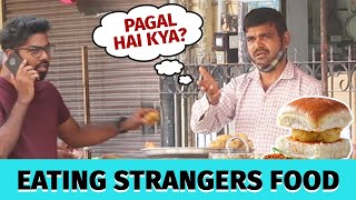 Eating Strangers Food - Funk You | Nirbhay Singh | Pramod Rawat