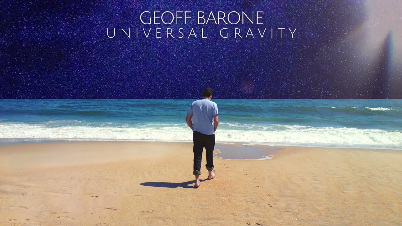 Obejrzyj Geoff Barone - UNIVERSAL GRAVITY (Official Trailer) w YouTube Obejrzyj Geoff Barone - UNIVERSAL GRAVITY (Official Trailer) w YouTube