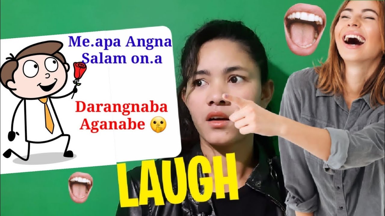 Me.apa Angna Salam On.a 🤦‍♀️Darangnaba Aganabe Ine 😂| Skatang Message Kapanabe Angnade Molmol'enga 🙏