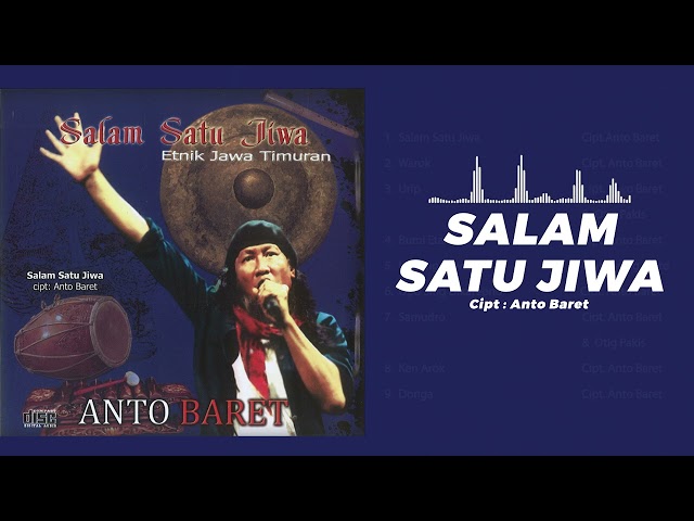 SALAM SATU JIWA - ANTO BARET (OFFICIAL AUDIO) class=