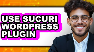 How to Use Sucuri WordPress Plugin (UPDATED 2025)